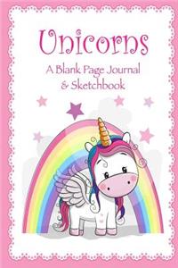 Unicorns - A Blank Page Journal & Sketchbook
