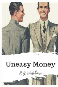 Uneasy Money