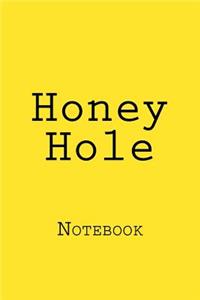 Honey Hole