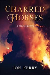 Charred Horses