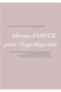 Menus d'hiver pour l'hypothyroïdie