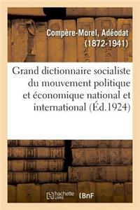Grand Dictionnaire Socialiste Du Mouvement Politique Et Économique National Et International