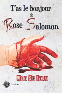 T'as le bonjour de Rose Salomon