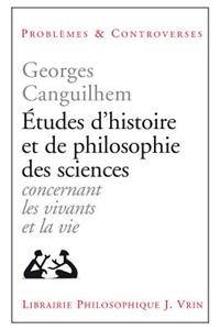 Etudes d'Histoire Et de Philosophie Des Sciences