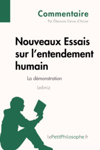 Nouveaux Essais sur l'entendement humain de Leibniz - La démonstration (Commentaire)