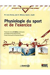 Physiologie Du Sport Et de LExercice 6e/Physiology of Sport and Exercise-6th Edition-French Edition