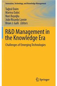 R&d Management in the Knowledge Era