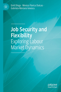 Job Security and Flexibility