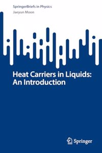 Heat Carriers in Liquids: An Introduction