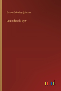 niños de ayer