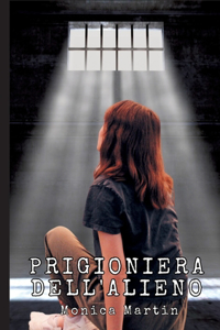 Prigioniera dell'Alieno - Romance Scifi