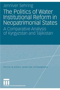 Politics of Water Institutional Reform in Neo-Patrimonial States