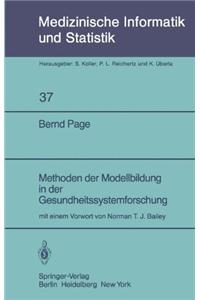Methoden der Modellbildung in der Gesundheitssystemforschung