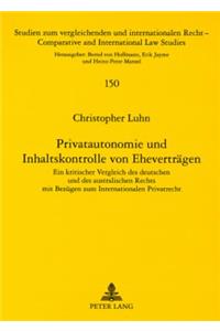 Privatautonomie Und Inhaltskontrolle Von Ehevertraegen
