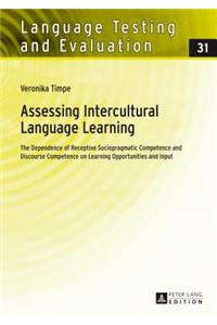 Assessing Intercultural Language Learning