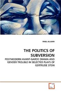 Politics of Subversion