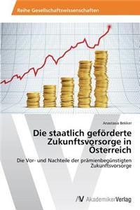 Die staatlich geförderte Zukunftsvorsorge in Österreich