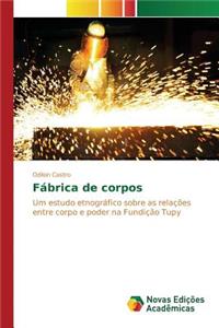 Fábrica de corpos