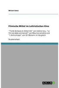 Filmische Mittel im Lettristischen Kino