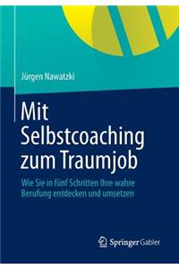 Mit Selbstcoaching Zum Traumjob