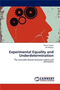 Experimental Equality and Underdetermination