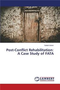 Post-Conflict Rehabilitation