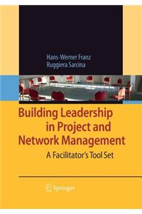 Building Leadership in Project and Network Management