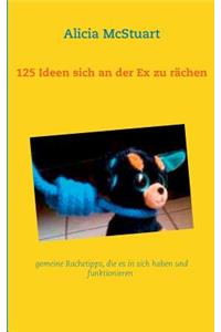 125 Ideen sich an der Ex zu rächen