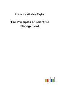 Principles of Scientific Management