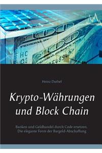 Krypto-Währungen und Block Chain