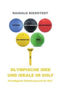 Olympische Idee und Ideale im Golf