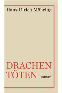 Drachen töten