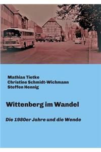 Wittenberg im Wandel