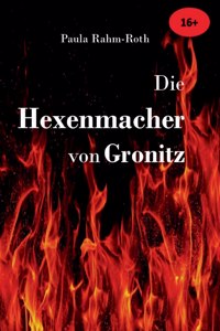 Hexenmacher von Gronitz