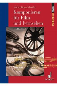 Komponieren Fuer Film & Fernsehen