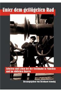 Unter dem geflügelten Rad