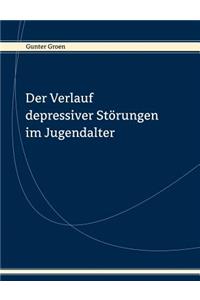 Verlauf depressiver Störungen im Jugendalter