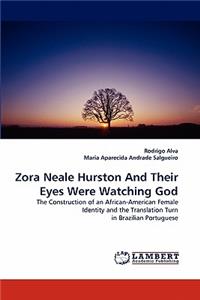 Zora Neale Hurston and Their Eyes Were Watching God