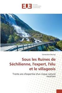 Sous Les Ruines de Séchilienne, Lexpert, Lélu Et Le Villageois