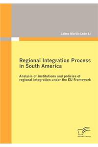 Regional Integration Process in South America