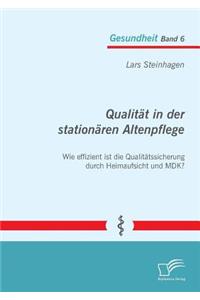 Qualitat in Der Stationaren Altenpflege