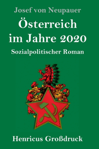 Österreich im Jahre 2020 (Großdruck)