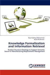 Knowledge Formalization and Information Retrieval