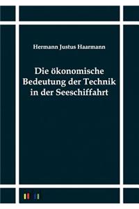 ökonomische Bedeutung der Technik in der Seeschiffahrt