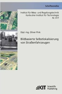 Bildbasierte Selbstlokalisierung von Straßenfahrzeugen