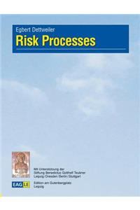 Risk Processes