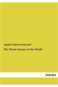 The Worst Journey in the World