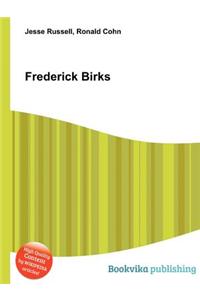 Frederick Birks