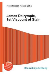 James Dalrymple, 1st Viscount of Stair