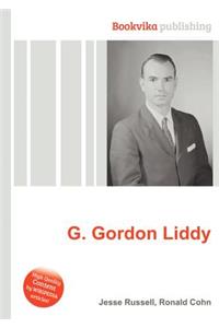 G. Gordon Liddy